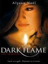 Dark Flame (eBook): The Immortals Series, Book 4